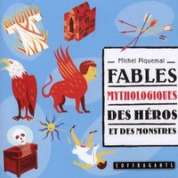 Fables mythologiques des héros et des monstres