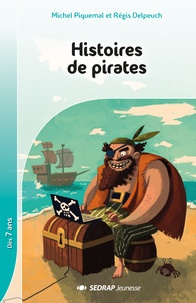 Michel Piquemal et Régis Delpeuch - Histoires de pirates - Lot de 10 romans + fichier pédagogique.