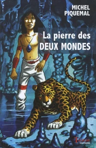 La pierre des deux mondes