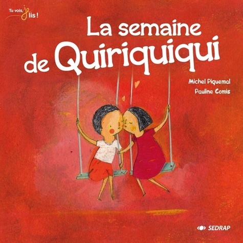 Michel Piquemal et Pauline Comis - La semaine de Quiriquiqui.