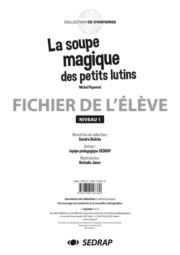 Michel Piquemal et Nathalie Janer - La soupe magique des petits lutins - Fichier de l'élève niveau 1.