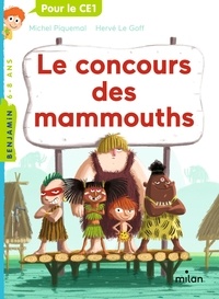 Michel Piquemal et Hervé Le Goff - Le concours des mammouths.