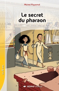 Michel Piquemal - Le secret du pharaon.