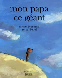Mon papa ce géant