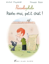 Parle-moi petit chat !