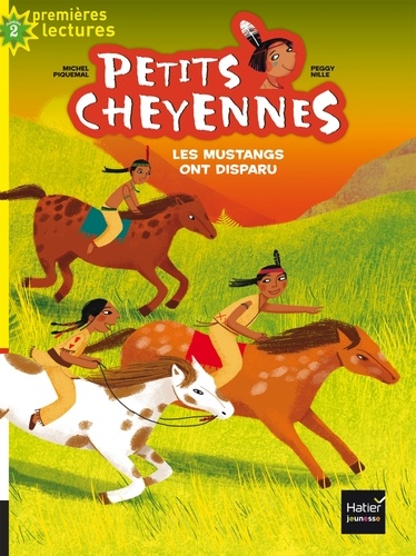 Petits Cheyennes Tome 3 Les mustangs ont disparu