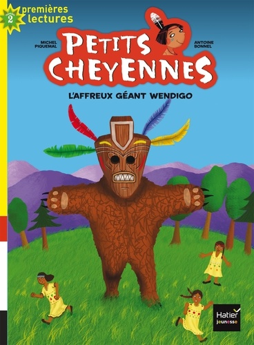 Petits Cheyennes Tome 9 L'affreux géant Wendigo
