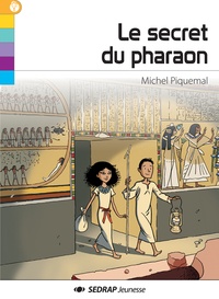Michel Piquemal - Secret du pharaon.