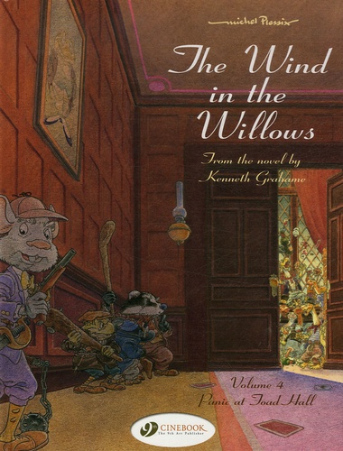 Michel Plessix - The Wind in the Willows Tome 4 : Panic at Toad Hall.