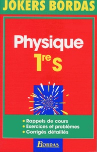 Michel Poncelet et Jean-Claude Paul - Physique 1ere S.