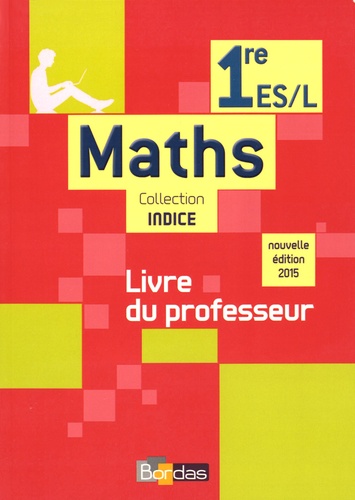 Michel Poncy et Marie-Christine Russier - Maths 1re ES-L - Livre du professeur.