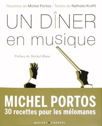 Michel Portos et Nathalie Krafft - Un dîner en musique.