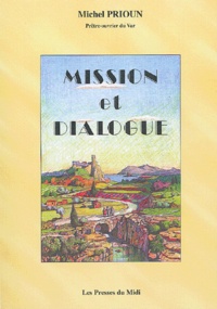 Michel Prioun - Mission et dialogue.