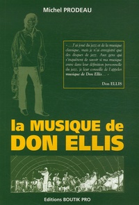 Michel Prodeau - La musique de Don Ellis.