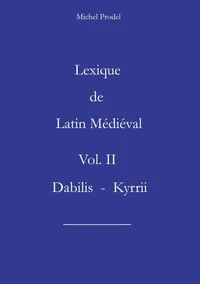 Lexique de latin médiéval vol II