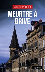 Meurtre a brive (coll. geste noir)