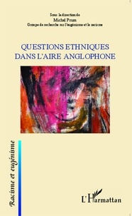 Michel Prum - Questions ethniques dans l'aire anglophone.