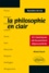 La philosophie en clair. 10 classiques sérieusement dépoussiérés 3e édition