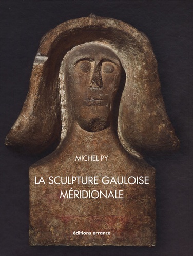 La sculpture gauloise méridionale