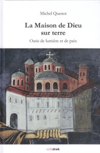La maison de Dieu sur la Terre