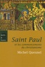 Michel Quesnel - Saint Paul et les commencements du christianisme.