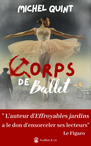 Couverture de Corps de Ballet : roman
