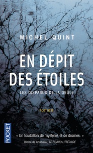Michel Quint - En dépit des étoiles - Les disparus de la Deûle.