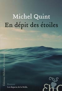 Michel Quint - En dépit des étoiles.
