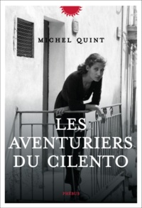 Michel Quint - Les aventuriers du Cilento.
