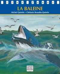 Michel Quintin et Chélanie Beaudin Quintin - La baleine.