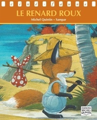 Michel Quintin et  Sampar - Le renard roux.