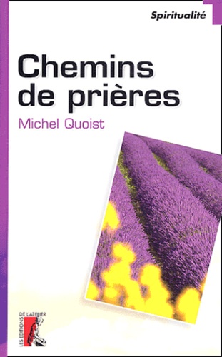 Michel Quoist - Chemins de prières.