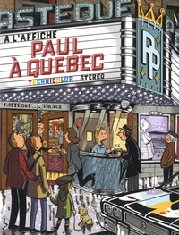 Michel Rabagliati - Paul  : Paul à Québec.