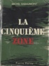 Michel Rabaumont - La cinquième zone.