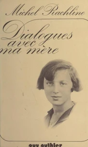Dialogues avec ma mère
