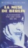 La Muse de Berlin. Le roman d'Else Lasker-Schüler, 1869-1945