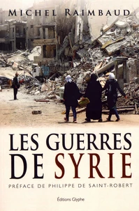 Les guerres de Syrie