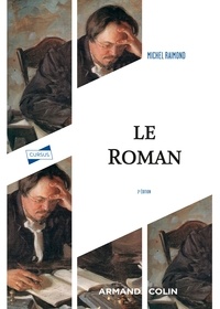 Michel Raimond - Le roman - 3e éd..