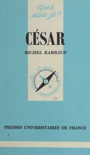 Michel Rambaud et Paul Angoulvent - César.