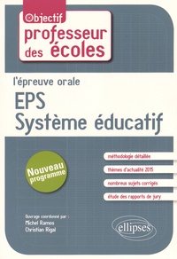 Michel Ramos et Christian Rigal - L'épreuve orale EPS / système éducatif.