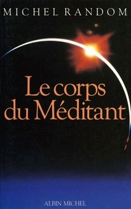 Michel Random et Michel Random - Le Corps du méditant.