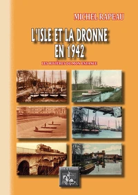 L'Isle et la Drôme en 1942