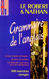 Michel Ratié et Jacques Marcelin - Le Robert et Nathan, grammaire de l'anglais.
