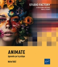 Michel Rault - Animate - Créer des contenus animés et interactifs en HTML5.