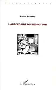 L'abécédaire du rédacteur