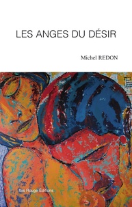 Michel Redon - Les anges du désir.