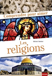 Michel Reeber - Les religions.