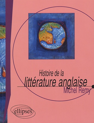 Michel Remy - Histoire de la littérature anglaise.