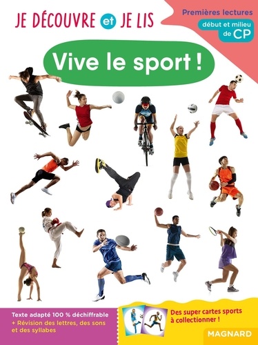 Michel Renaud et Caroline Gombert - Je découvre et je lis CP - Vive le sport ! - Début et milieu de CP.