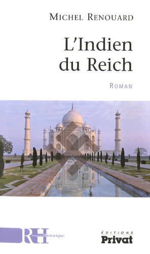Michel Renouard - L'Indien du Reich.